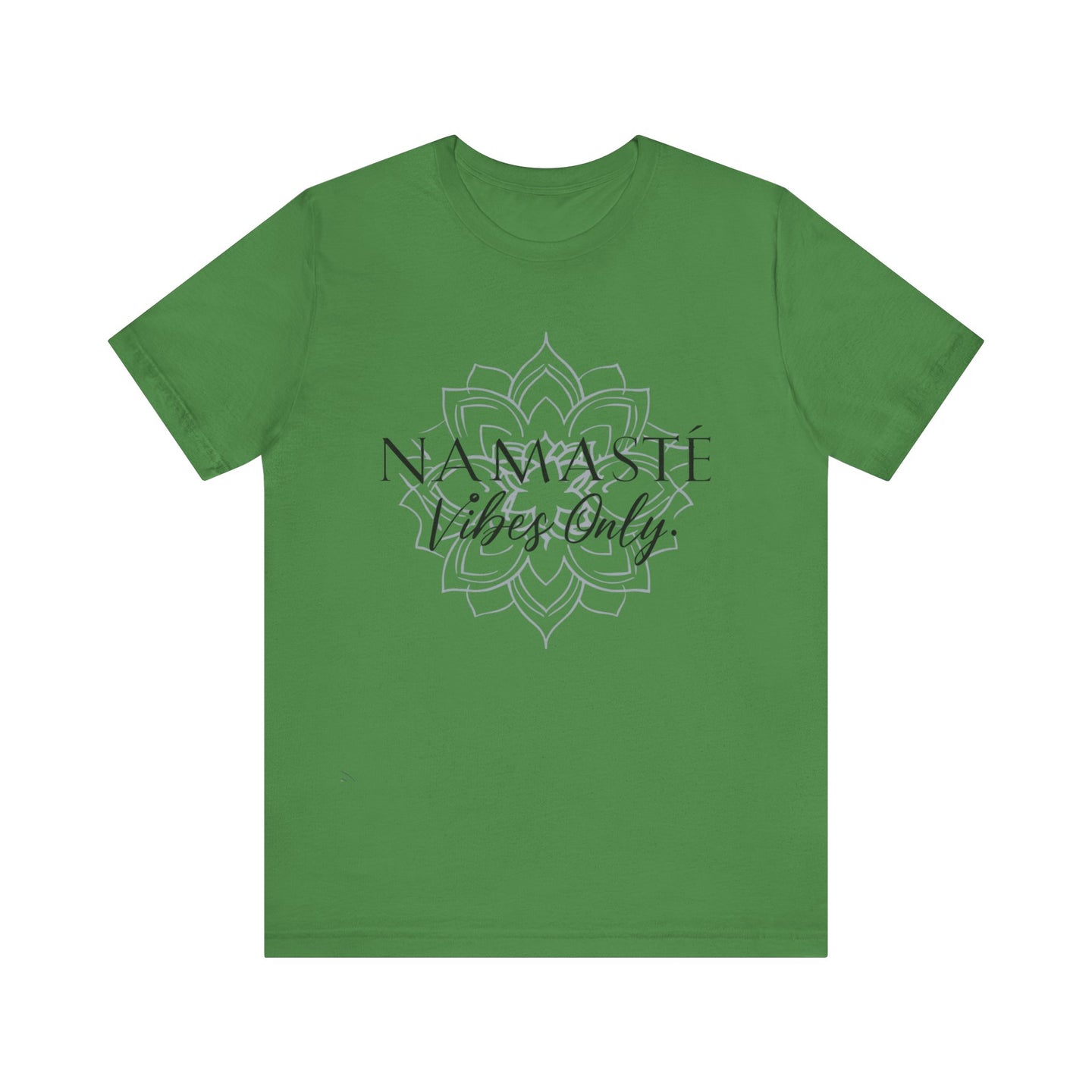 Namaste Vibes Only Tee